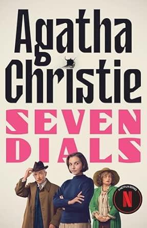 Seven Dials: The Seven Dials Mystery Netflix Tie-in                                                                                                   <br><span class="capt-avtor"> By:Christie, Agatha                                  </span><br><span class="capt-pari"> Eur:12,99 Мкд:799</span>